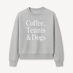 Coffee, Tennis & Dogs Wall Art Print Fun Home Decor for Dog Lovers, Coffee Enthusiasts, and Tennis Fans Inspirational Quote - Sweatshirt 1758683321657.jpg