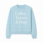 Coffee, Tennis & Dogs Wall Art Print Fun Home Decor for Dog Lovers, Coffee Enthusiasts, and Tennis Fans Inspirational Quote - Sweatshirt 1758683321800.jpg