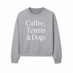 Coffee, Tennis & Dogs Wall Art Print Fun Home Decor for Dog Lovers, Coffee Enthusiasts, and Tennis Fans Inspirational Quote - Sweatshirt 1758683322509.jpg