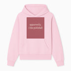 Apparently, I Like Pickleball T-Shirt for Fun Sports Lovers - Unique Graphic Tee for Pickleball Fans - Hoodie 1758685026504.jpg