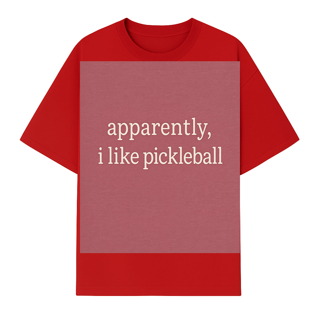 Apparently, I Like Pickleball T-Shirt for Fun Sports Lovers - Unique Graphic Tee for Pickleball Fans - T-shirt 1758685029900.jpg