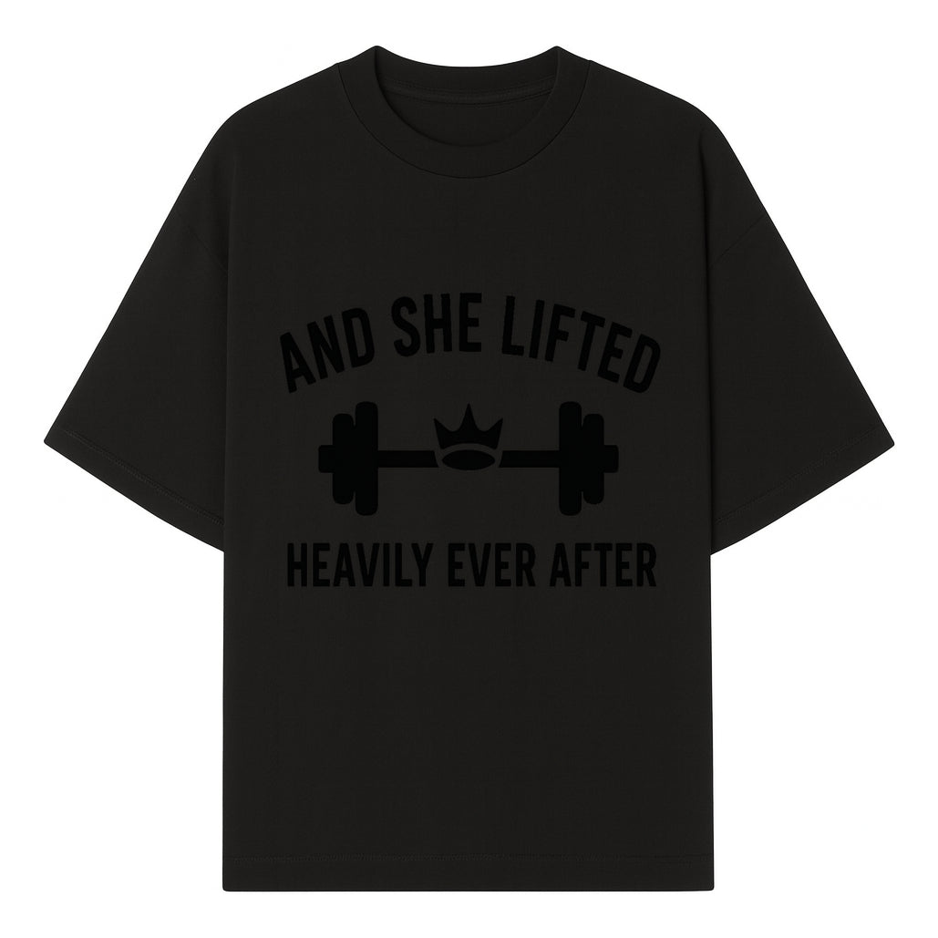 And She Lifted Heavily Ever After Gym Motivational Wall Art, Fitness Decor, Powerlifting Quote, Women's Strength Training Print - T-shirt 1758686606791.jpg
