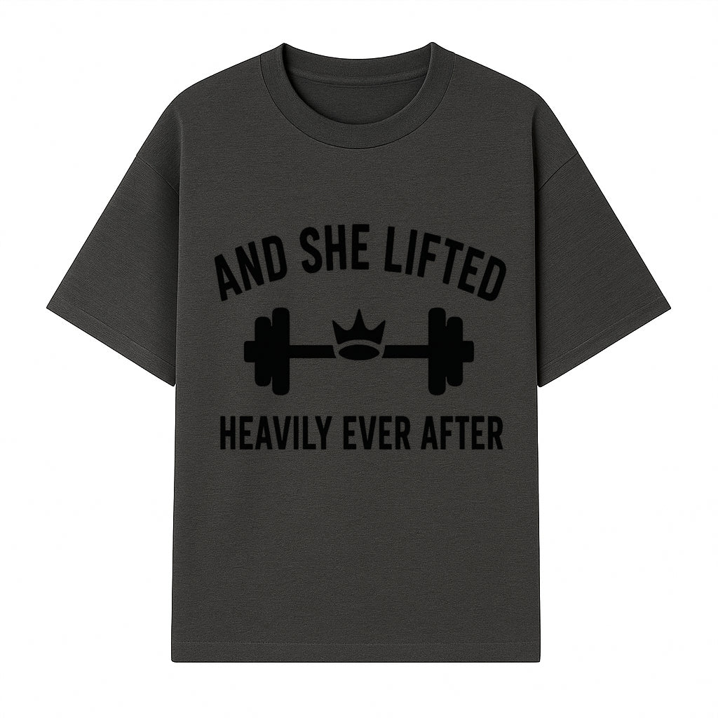 And She Lifted Heavily Ever After Gym Motivational Wall Art, Fitness Decor, Powerlifting Quote, Women's Strength Training Print - T-shirt 1758686606930.jpg