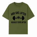 And She Lifted Heavily Ever After Gym Motivational Wall Art, Fitness Decor, Powerlifting Quote, Women's Strength Training Print - T-shirt 1758686607094.jpg
