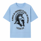 Always Be Prepared to Give an Answer Faith-Based Spartan Design Wall Art - Inspirational Quote from 1 Peter 3:15 - T-shirt 1758686607230.jpg