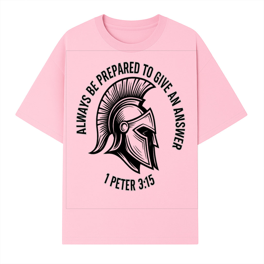 Always Be Prepared to Give an Answer Faith-Based Spartan Design Wall Art - Inspirational Quote from 1 Peter 3:15 - T-shirt 1758686607356.jpg