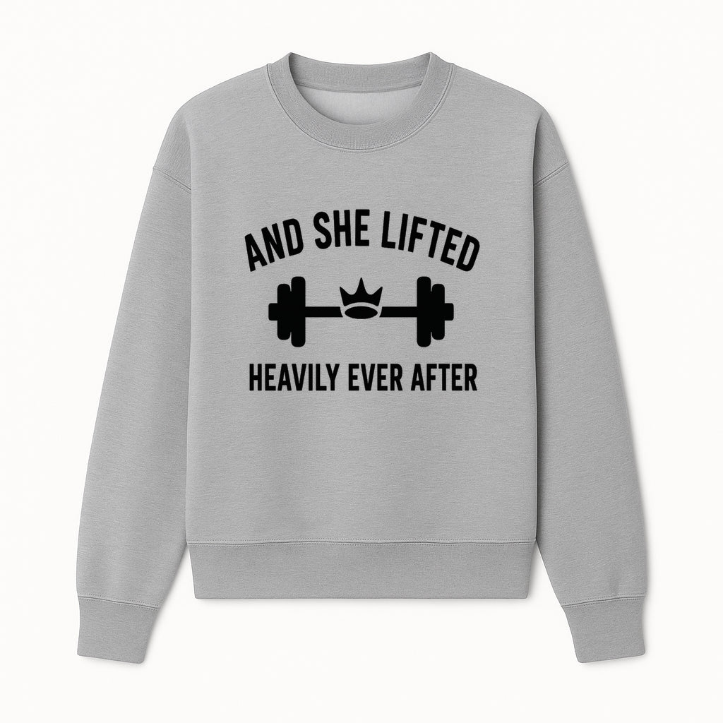 And She Lifted Heavily Ever After Gym Motivational Wall Art, Fitness Decor, Powerlifting Quote, Women's Strength Training Print - Sweatshirt 1758686609608.jpg