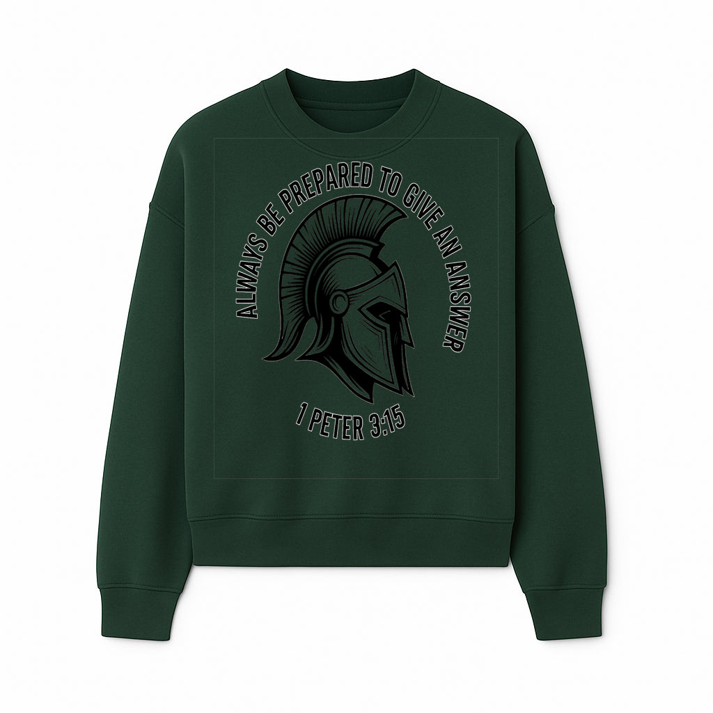Always Be Prepared to Give an Answer Faith-Based Spartan Design Wall Art - Inspirational Quote from 1 Peter 3:15 - Sweatshirt 1758686609933.jpg