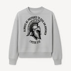 Always Be Prepared to Give an Answer Faith-Based Spartan Design Wall Art - Inspirational Quote from 1 Peter 3:15 - Sweatshirt 1758686610073.jpg