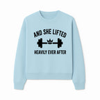 And She Lifted Heavily Ever After Gym Motivational Wall Art, Fitness Decor, Powerlifting Quote, Women's Strength Training Print - Sweatshirt 1758686610283.jpg