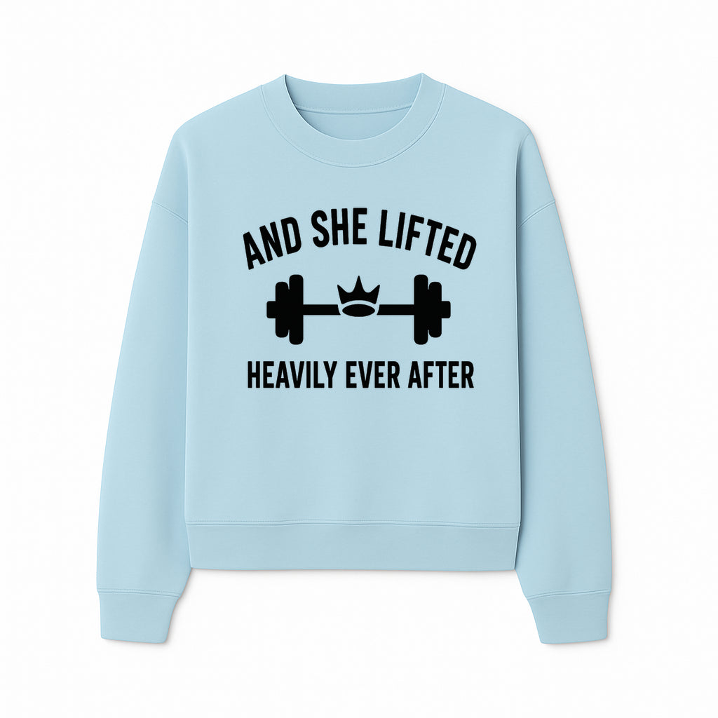 And She Lifted Heavily Ever After Gym Motivational Wall Art, Fitness Decor, Powerlifting Quote, Women's Strength Training Print - Sweatshirt 1758686610283.jpg