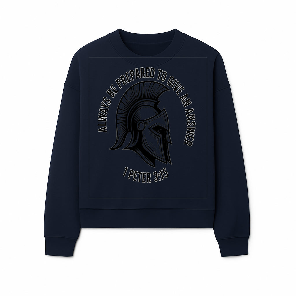 Always Be Prepared to Give an Answer Faith-Based Spartan Design Wall Art - Inspirational Quote from 1 Peter 3:15 - Sweatshirt 1758686610664.jpg