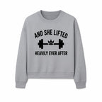 And She Lifted Heavily Ever After Gym Motivational Wall Art, Fitness Decor, Powerlifting Quote, Women's Strength Training Print - Sweatshirt 1758686610960.jpg