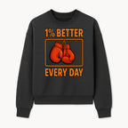 Boxing Gloves Inspirational Wall Art - 1% Better Every Day Motivational Print for Fitness and Personal Growth - Sweatshirt 1758686616012.jpg
