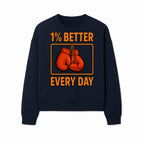 Boxing Gloves Inspirational Wall Art - 1% Better Every Day Motivational Print for Fitness and Personal Growth - Sweatshirt 1758686616853.jpg