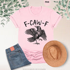 Funny Crow Shirt F Caw F T Shirt Black Crow Shirt Raven Lover Gift Autumn Vibes Fall Season Tee Trendy Black Bird Shirt Funny Sassy 1758858916290.jpg