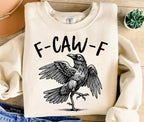 Funny Crow Shirt F Caw F T Shirt Black Crow Shirt Raven Lover Gift Autumn Vibes Fall Season Tee Trendy Black Bird Shirt Funny Sassy 1758858916343.jpg