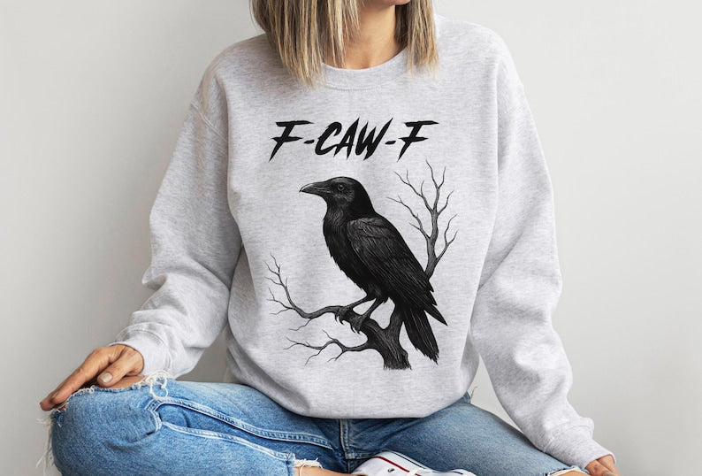 F Caw F Funny Crow Shirt Black Crow Moonlit Raven Unisex T Shirt Funny Sassy Raven Lover Gift Raven Tshirt Autumn Style Nature Inspired 1758862312353.jpg