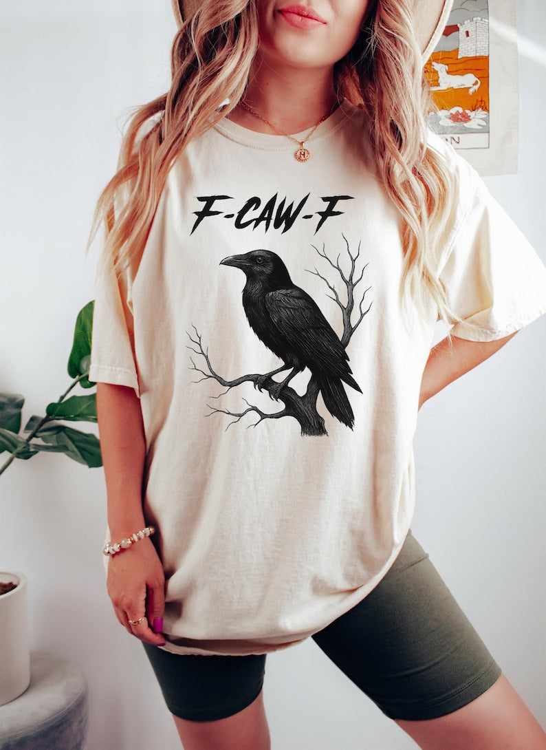 F Caw F Funny Crow Shirt Black Crow Moonlit Raven Unisex T Shirt Funny Sassy Raven Lover Gift Raven Tshirt Autumn Style Nature Inspired 1758862312376.jpg