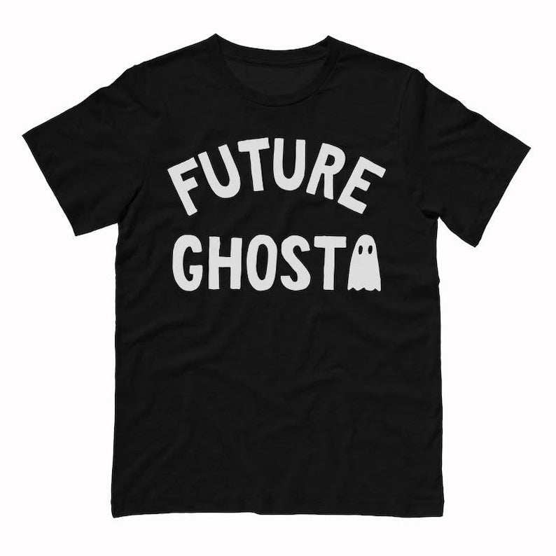 Future Ghost Black Unisex T Shirt Hoodie Sweatshirt Trendy Halloween Shirt Festive Funny Graphic Tee 1759220876777.jpg