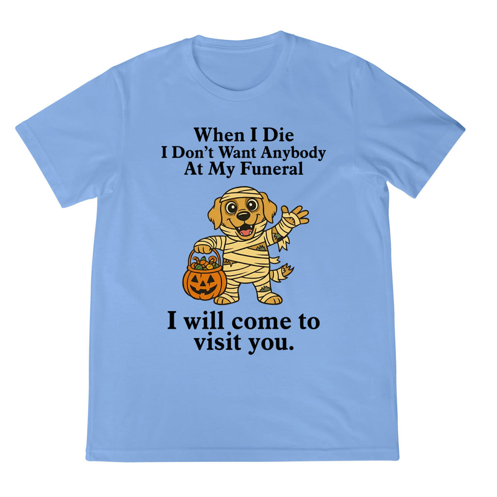 Funny Golden Retriever Halloween Shirt   Mummy Dog Graphic Tee Sarcastic Funeral Joke T Shirt Hoodie Sweatshirt 1759226214034.jpg