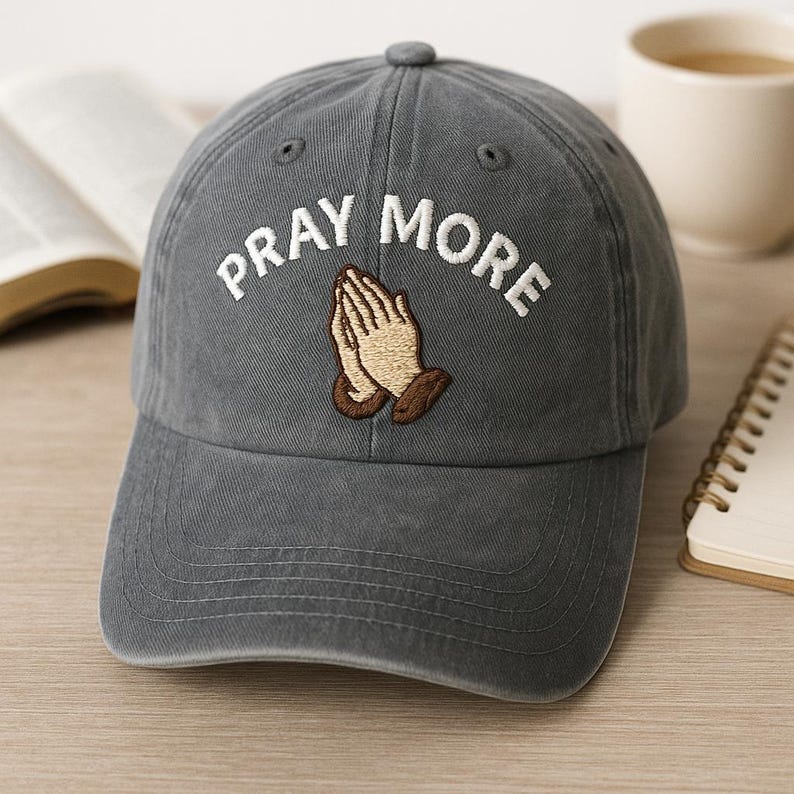 Pray More Embroidered Dad Hat Christian Baseball Cap Faith Washed Cap Religious Gift Prayer Hands Hat Bible Verse Hat 1759287584758.jpg