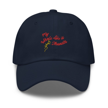 My Whole Life Is Thunder   Embroidered Dad Hat 1759378670670.png