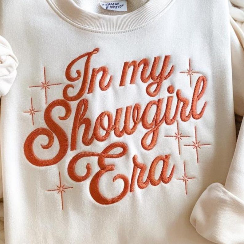 Embroidered Showgirl Era Sweatshirt Showgirl Life Sweater For Fan In My Showgirl Era Sweatshirt For Concert Podcast Hoodie Country Music Fan Hoodie 1759391997002.jpg