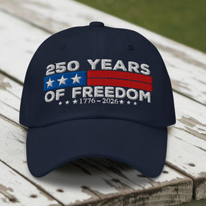 250 Years Of Freedom Dad Hat   Patriotic Embroidered Usa Cap Celebrating 1776 2026 1759548441676.jpg
