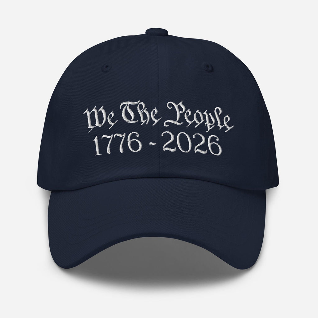 We The People Dad Hat America 250th Anniversary Embroidered Cap 1759549588504.jpg