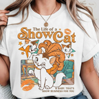 The Life Of A Showcat Shirt Showgirl Shirt The Aristocats Marie Cat Shirt Disneyland Marie Cat Shirt Cat Lover Gift 1759552306707.png