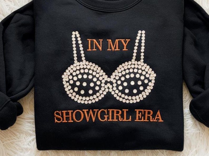 In My Showgirl Era Embroidered Sweatshirt Movie Premier Outfit Sweater Showgirl Fan Hoodie Gift For Fans Gifts For Her Retro Album Sweater 1759719242111.jpg