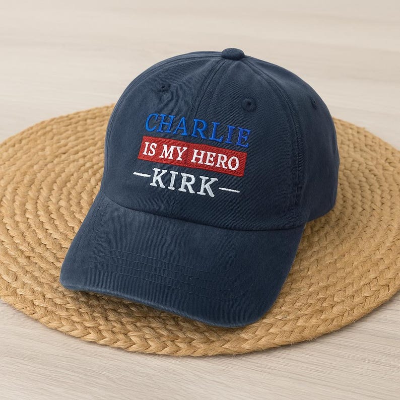 Charlie Kirk Is My Hero Embroidered Cap Patriotic Hat Political Statement Hat Activist Hat Support Liberty And Human Rights Cap 1759724439482.jpg