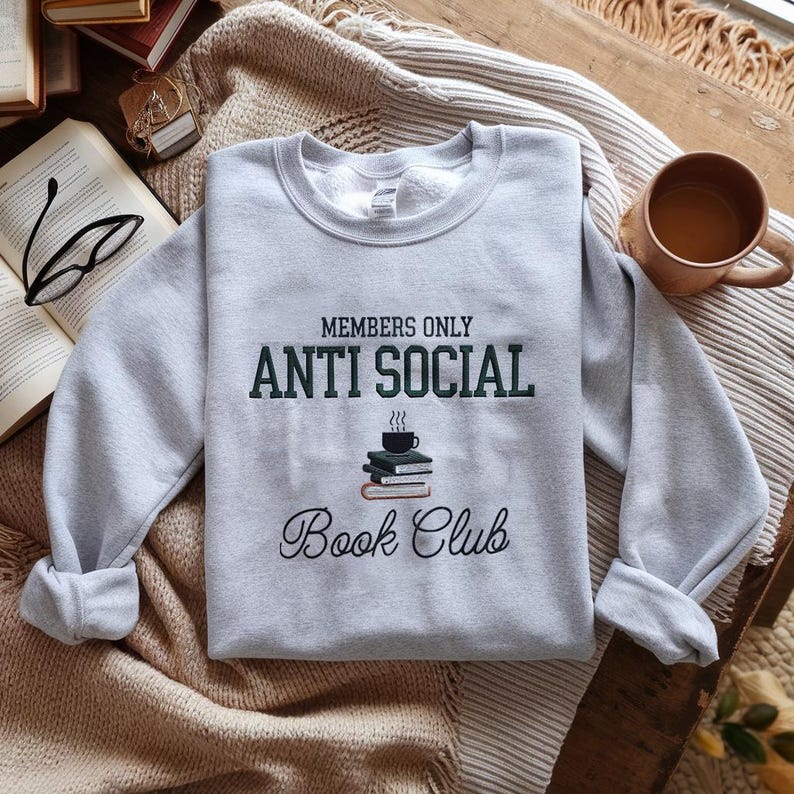 Embroidered Anti Social Book Club Sweatshirt Book Club Hoodie Book Lover Sweater Bookish Hoodie Book Club Sweatshirt Members Only Sweater 1759736484487.jpg