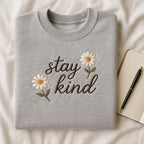 Stay Kind Embroidered Sweatshirt Daisy Flower Kindness Hoodie Positive Vibe Sweater Mental Health Awareness Gift Inspirational Jumper 1759821915892.jpg