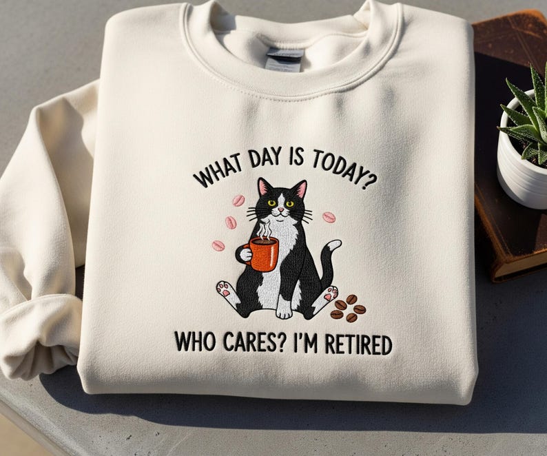Funny Retirement Embroidered Sweatshirt Retired Gift Cat Coffee Hoodie Retirement Gift For Women And Men Cozy Sweater 1759826941124.jpg