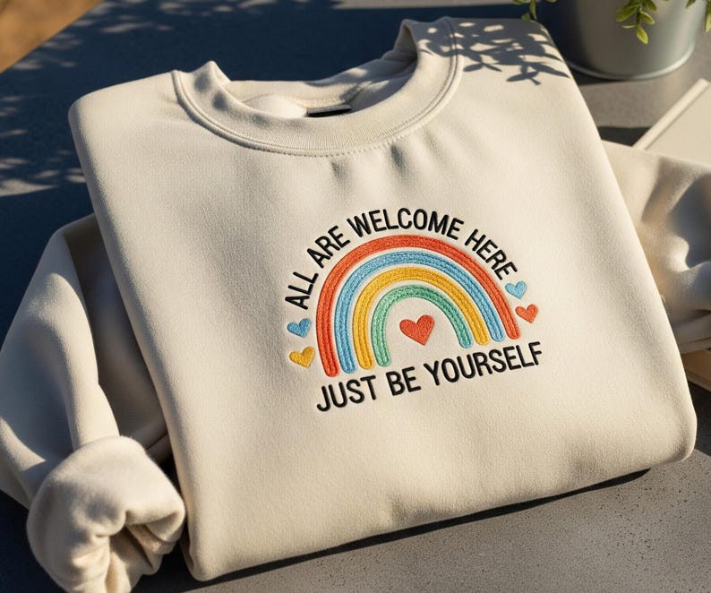 All Are Welcome Here Embroidered Sweatshirt Inclusive Equality Hoodie Kindness Love Lgbtq Pride Support Sweater Diversity Inclusion Human Right 1759830217543.jpg
