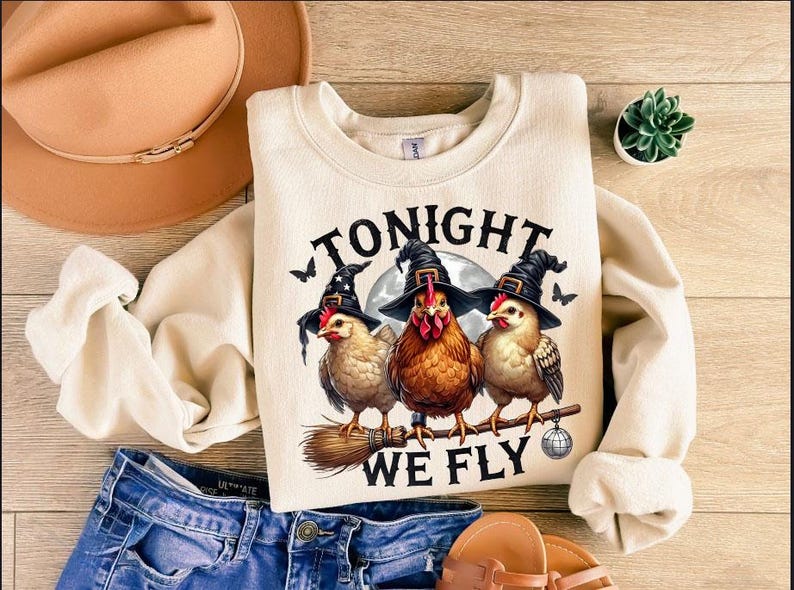 Tonight We Fly Chicken Sweatshirt Funny Halloween Witch Pullover Cozy Sweater Spooky Rooster Tee Cute Halloween Gift 1759832942871.jpg