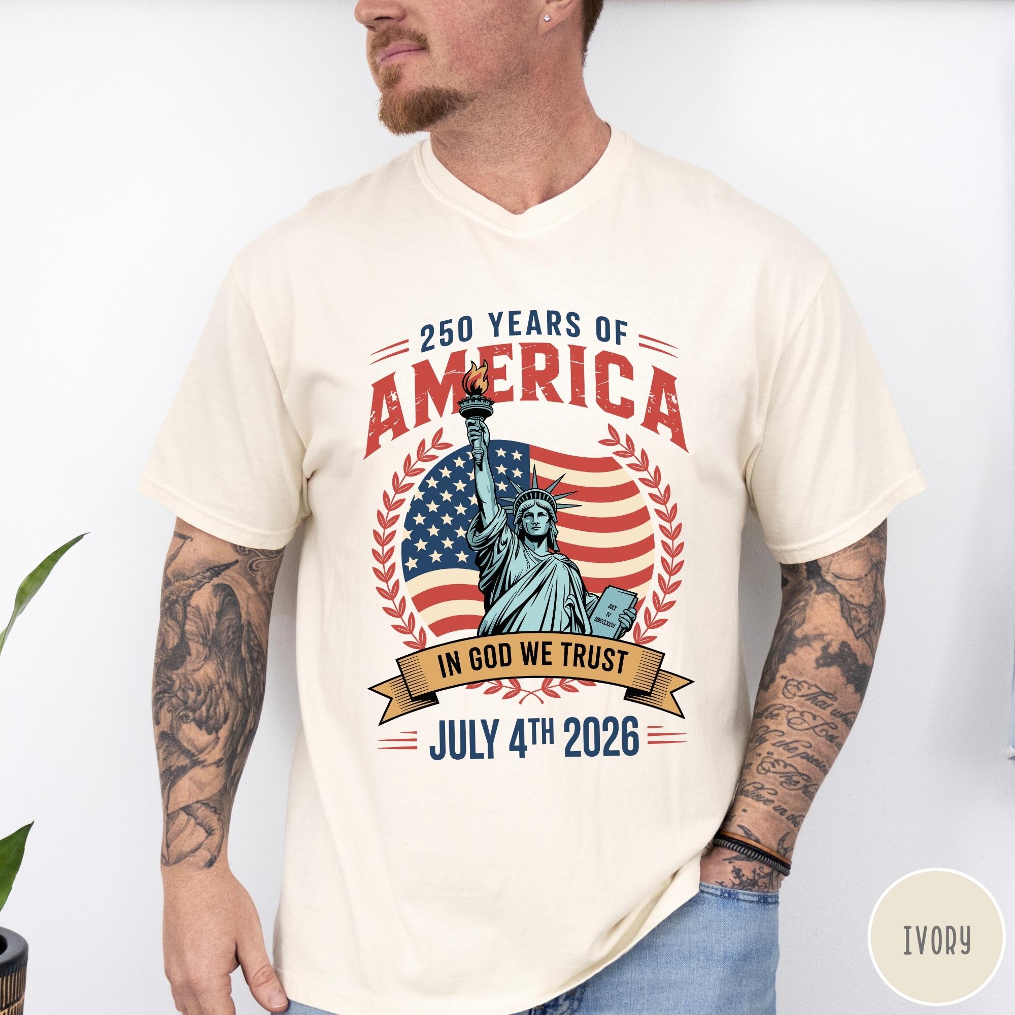 250 Years Of America Tee Celebratory America T Shirt 250 Years Shirt Independence Day Shirt Retro Graphic Tee History Tribute Tee 1759891066234.jpg