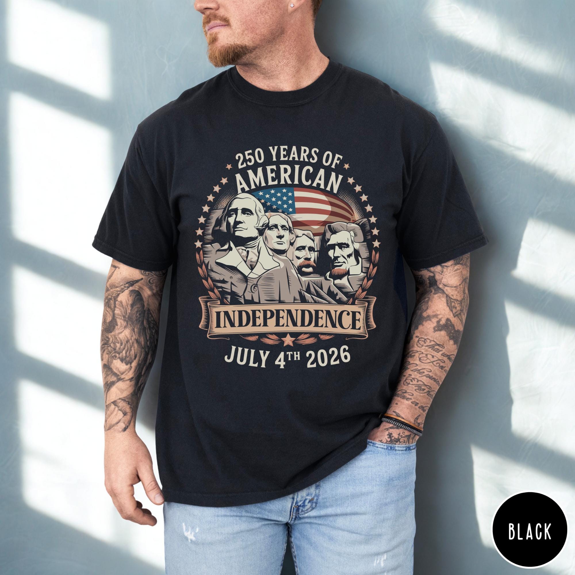 250 Years Of American Independence T Shirt Founding Fathers Graphic Tee Vintage American History Shirt Retro Usa Heritage Apparel 1759891894867.jpg