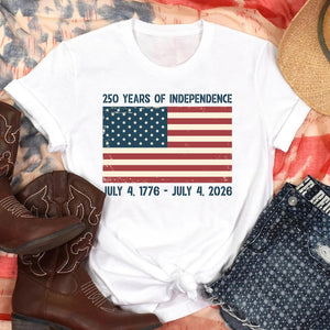 250 Years Of Independence Shirt 1776 2026 America Tee Patriotic 4th Of July Shirt Usa Semiquincentennial Gift Freedom T Shirt Us Pride 1759894808940.jpg