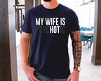 My Wife Is Psychotic Shirt Funny Husband Shirt Fathers Day Gift Birthday Or Anniversary Gift For Husband Funny Mens Gift Ideas 1759895395183.jpg