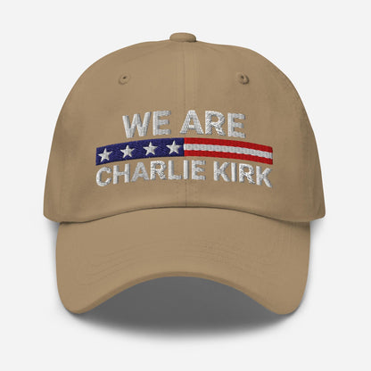We Are Charlie Kirk Embroidered Dad Hat Freedom Cap Memorial Tribute Cotton Twill Cap 1760153741034.jpg