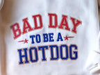 Embroidered Bad Day To Be A Hot Dog Sweatshirt Funny Hotdog Hoodie 4th Of July Hoodie Memorial Day Sweatshirt Glizzy Sweater Hot Dog Lover Gift 1760328288413.jpg