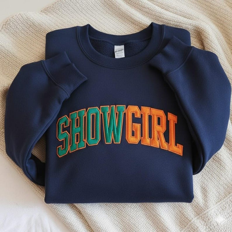 Embroidered Showgirl Sweatshirt Life Of A Sweatshirt Orange Show Girl Shirt Shirt For Concert Showgirl Era Shirt Showgirl Merch 1760410499529.png