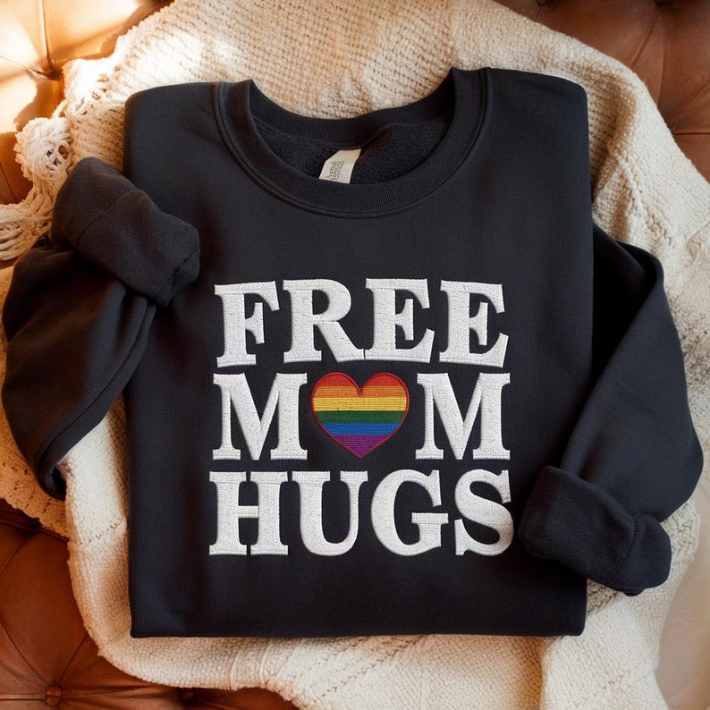 Free Mom Hugs Embroidered Sweatshirt Gay Pride Sweatshirt Equality Hoodie Pride Month Hoodie Lgbtq Sweater Gay Rainbow Hoodie 1760425383383.jpg