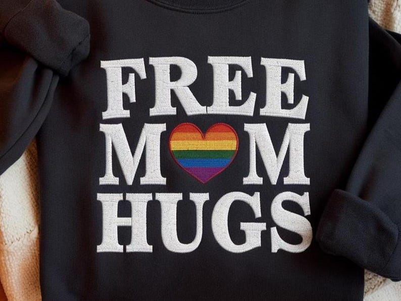 Free Mom Hugs Embroidered Sweatshirt Gay Pride Sweatshirt Equality Hoodie Pride Month Hoodie Lgbtq Sweater Gay Rainbow Hoodie 1760425383428.jpg
