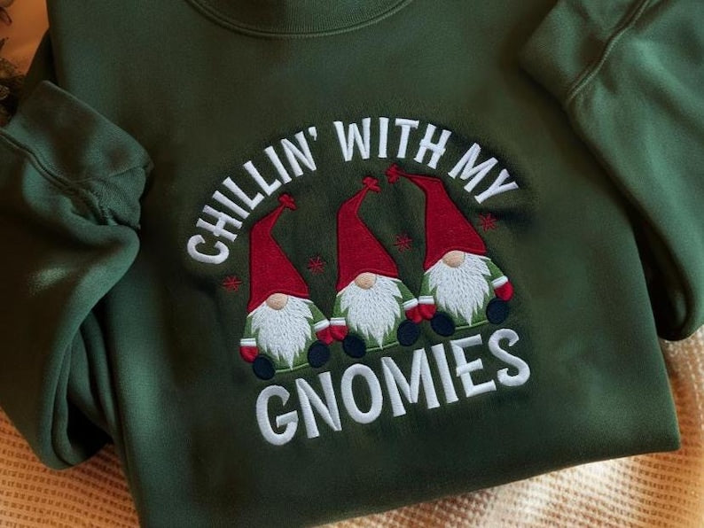 Chillin With My Gnomies Embroidered Sweatshirt Christmas Gnomies Sweatshirt Funny Christmas Hoodie Xmas Family Hoodie Christmas Sweatshirt 1760497081215.jpg