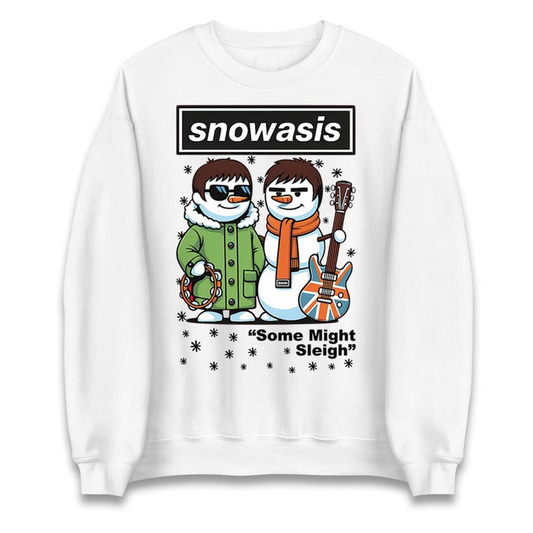 Snowasis Some Might Sleigh Christmas Jumper Funny Xmas Music Band Spoof Hoodie Music Lovers Christmas T Shirt Snowman Singers Band Top 1760582989531.png