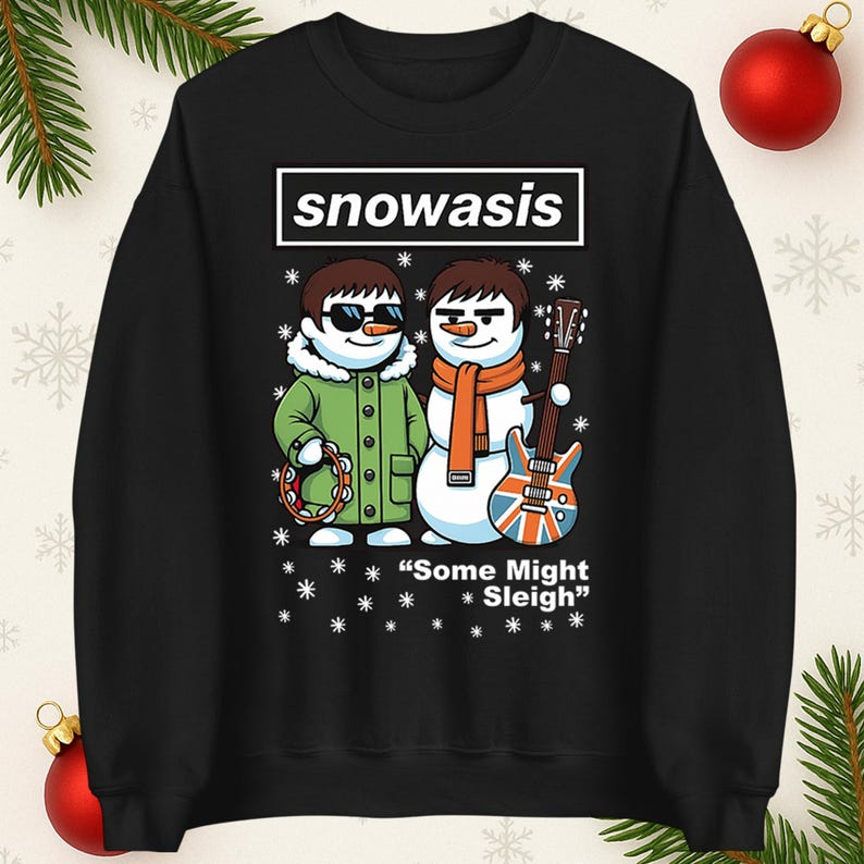 Snowasis Some Might Sleigh Christmas Jumper Funny Xmas Music Band Spoof Hoodie Music Lovers Christmas T Shirt Snowman Singers Band Top 1760582990230.png